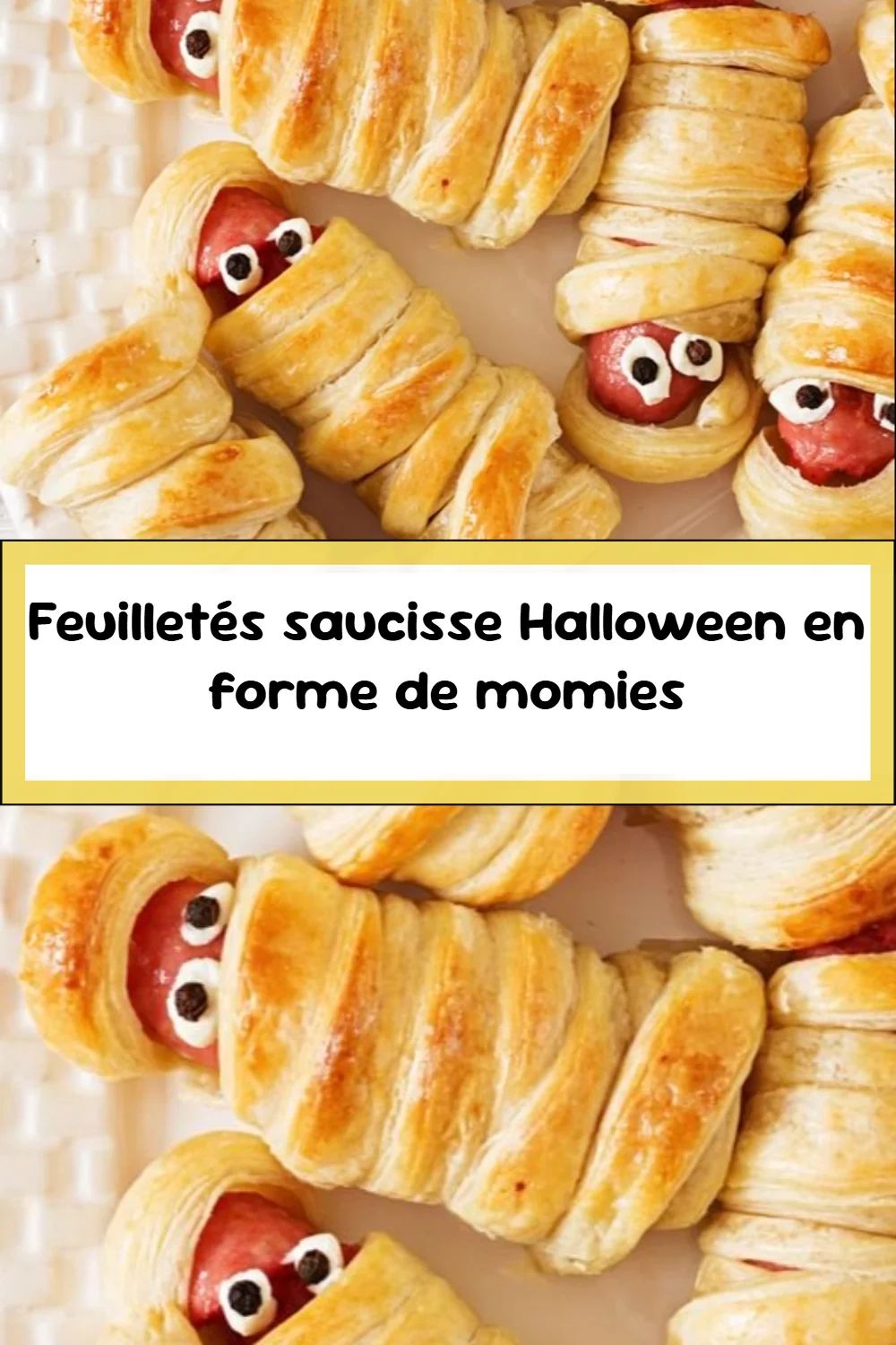 Feuilletés saucisse Halloween en forme de momies