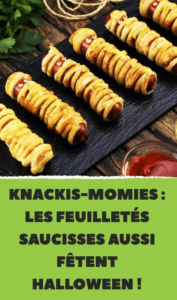 Recette de feuilletés saucisses en forme de momies pour Halloween
