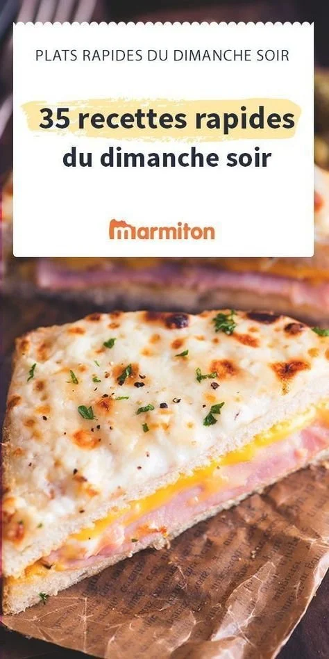 Recettes faciles pour un dimanche soir rapide et savoureux