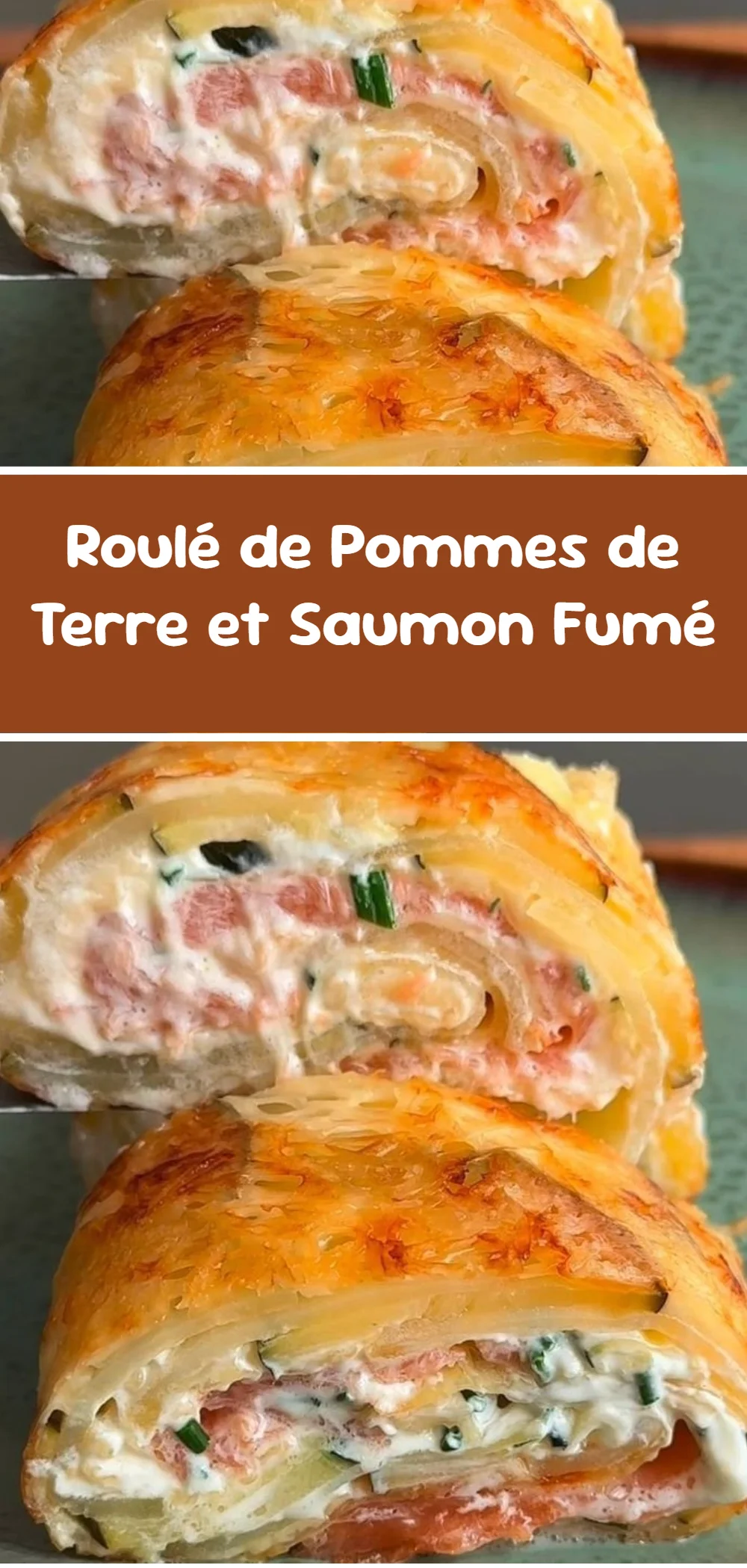 Roulé de Pommes de Terre et Saumon Fumé