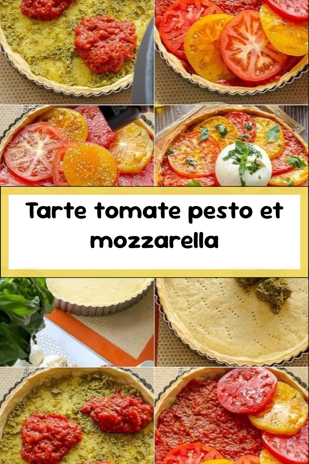 Tarte tomate pesto et mozzarella