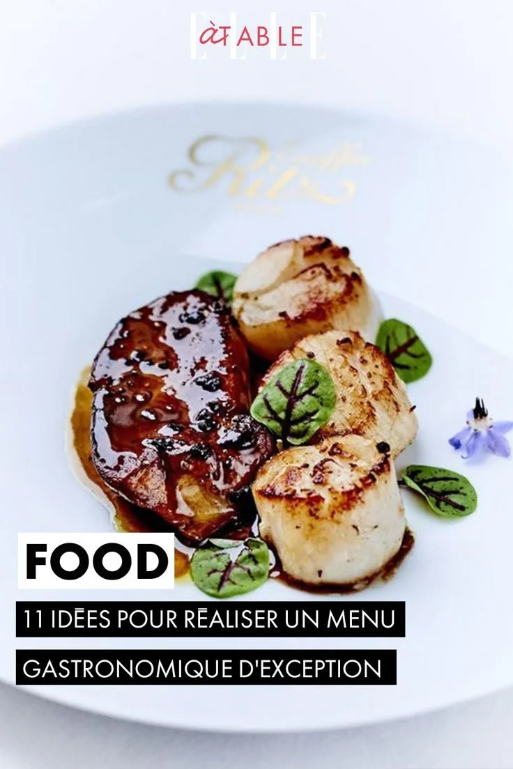Idées pour un menu gastronomique d'exception.