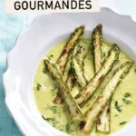 asperges 40 idees de recettes gourmandes avec ce 2026 08 06 201530 1