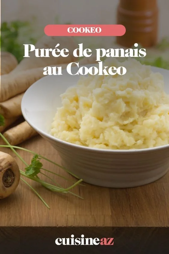 Purée de panais préparée au Cookeo, plat crémeux et savoureux